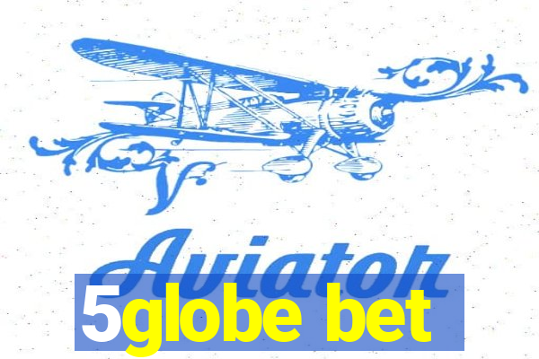 5globe bet